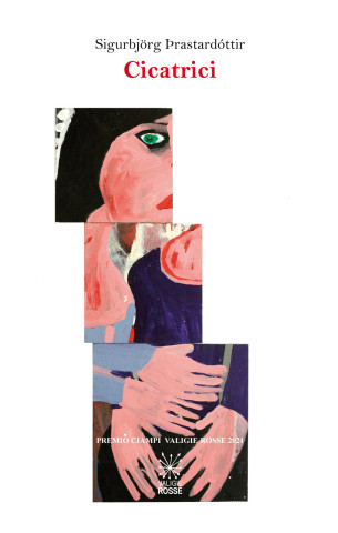Cicatrici (Sigurbjörg Þrastardóttir)(Kniha)