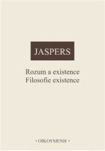 Rozum a existence. Filosofie existence