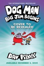 DOG MAN13 BIG JIM BEGINS