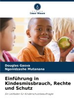 Einführung in Kindesmissbrauch, Rechte und Schutz