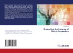 Unraveling the Enigma of Matrix Converters