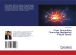 Cloud Computing Chronicles: Navigating Virtual Spaces