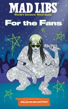 MAD LIBS FOR THE FANS BILLIE EILISH ED