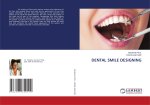 DENTAL SMILE DESIGNING