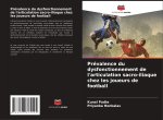 Prévalence du dysfonctionnement de l'articulation sacro-iliaque chez les joueurs de football