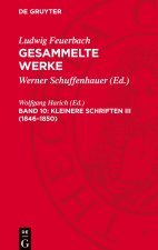 Kleinere Schriften III (1846-1850)
