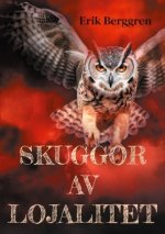 Skuggor av lojalitet