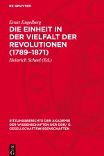Die Einheit in der Vielfalt der Revolutionen (1789-1871)