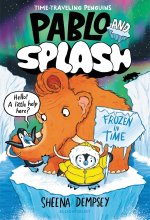 PABLO & SPLASH FROZEN IN TIME