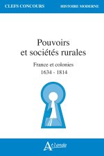 Pouvoirs et sociétés rurales : France et ses colonies