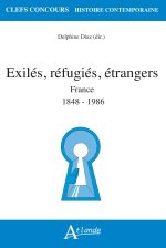 Exilés, réfugiés, étrangers en France