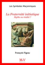 La Fraternité initiatique