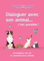 Dialoguer avec son animal... c'est possible!