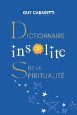 Dictionnaire souvent incorrect de la spiritualité