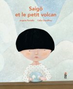 Saïgo et le petit volcan