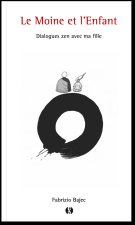 Le Moine zen et l'Enfant