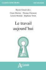 Le travail aujourd'hui