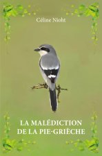 La malédiction de la Pie-grièche