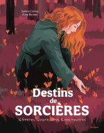 Destins de sorcières - 15 femmes, 15 esprits libres
