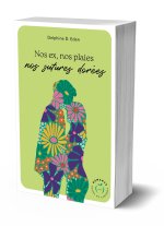 Nos ex, nos plaies, nos sutures dorées