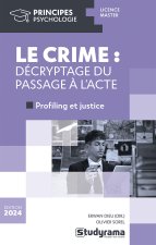 Le crime : Décryptage du passage à l'acte