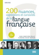 200 nuances, expressions et étrangetés de la langue française