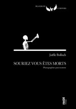 Souriez, vous êtes morts - Photographies post mortem