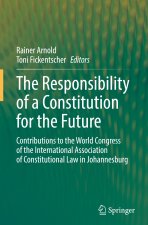 The Responsibility of a Constitution for the Future