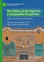 The Politics of the Hajj from a Comparative Perspective