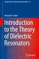 Introduction to the Theory of Dielectric Resonators