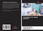 Anesthesia for obese patients
