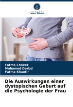 Die Auswirkungen einer dystopischen Geburt auf die Psychologie der Frau