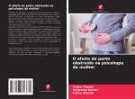 O efeito do parto obstruído na psicologia da mulher