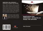 Applications des automates : Scénarios en temps réel dévoilés