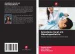 Anestesia local em Odontopediatria