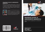 Anestesia locale in odontoiatria pediatrica