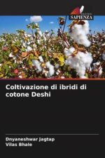 Coltivazione di ibridi di cotone Deshi