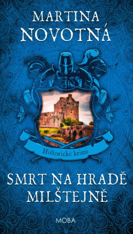 Smrt na hradďż˝ Milďż˝tejnďż˝