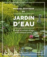 Manuel pratique pour le jardin d’eau