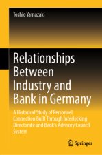 Relationships between Industry and Bank in Germany