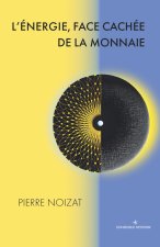 L'énergie, face cachée de la monnaie