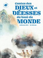 Contes des dieux et des déesses du bout du monde
