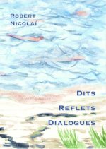 Dits reflets et dialogues