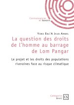 La question des droits de l’homme au barrage de Lom Pangar