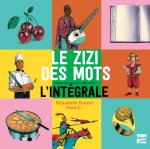 Le zizi des mots, l'intégrale