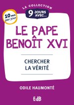 9 jours avec Benoît XVI