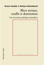 Blocs sociaux, conflits et domination