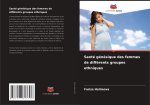 Santé génésique des femmes de différents groupes ethniques