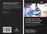 DIAGNOSI PRECOCE DEI DISTURBI DELLO SPETTRO AUTISTICO NEI BAMBINI