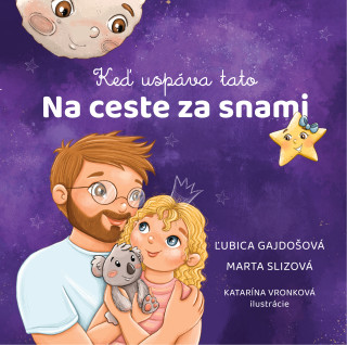 Na ceste za snami ďż˝ keďż˝ uspďż˝va tato